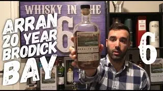 The Arran Malt 20 Year Brodick Bay. Whisky in the 6 #330