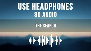 NF - The Search (8D AUDIO)