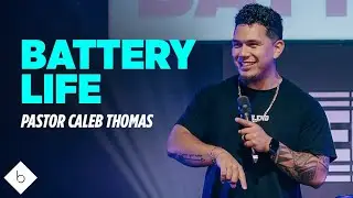 Crtl + Alt + Del | Battery Life | Pastor Caleb Thomas