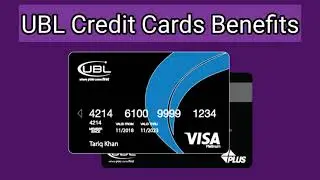 UBL Credit Card Benefits, Features and Requirements | Best Credit Cards in Pakistan | Informativedo
