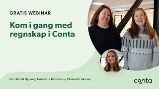 Webinar: Kom i gang med regnskap i Conta