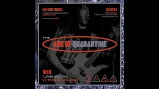 Saint Vitus Presents: Age of Quarantine #185 w/ Alvino Salcedo of Of Feather and Bone (12/04/2020)
