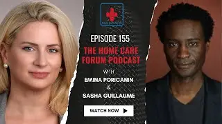 The Home Care Forum Podcast Ep. 155 &ndash; CDPAP Oversight, E-Verify & Health Data Updates