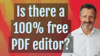 Is there a 100% free PDF editor?