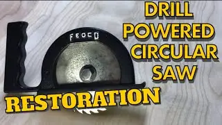 Drill Powered Circular Saw Restoration | How to Restore | DIY