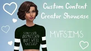 Sims 4 Custom Content Creator Showcase: Mxfsims!