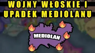 WOJNY WŁOSKIE I UPADEK - KAŁACH GRA MEDIOLANEM W EUROPA UNIVERSALIS 5 (#2)