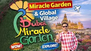 EP 7 || DUBAI TOUR 2026 || MIRACLE GARDEN TO GLOBAL VILLAGE BY BUS  || CHEAPEST WAY TO TRAVEL DUBAI