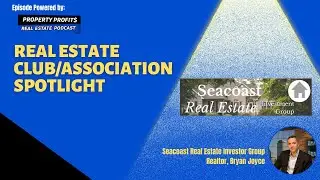 RealEstateClub/AssociationSpotlight Seacoast Real Estate Investment Group Bryan Joyce with Dave