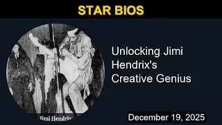 Unlocking Jimi Hendrix's Creative Genius | Star Bios