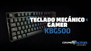 KBG500 - Teclado Mec&aacute;nico Gamer Tenkeyless | Game Factor