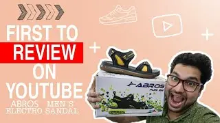 ABROS Men's Electro Sandal Unboxing & Review. One of the best Sandal.