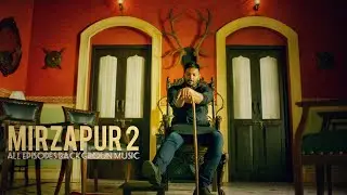 Mirzapur 2 Jukebox II All Episodes Original Background Music II Amazon Prime Video II