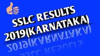 SSLC RESULTS 2019||Sslc results ||Karnataka SSLC Results 2019|| How to check sslc results