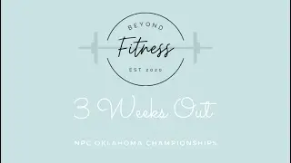 Vlog | 3 weeks out from the NPC Oklahoma Championships Figure Division
