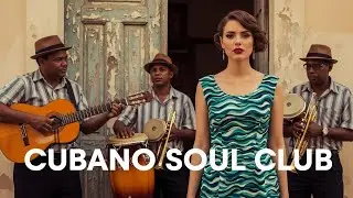 Café Cubano Playlist 🌹 Traditional Cuban Sound with Gentle Jazz Vol.16