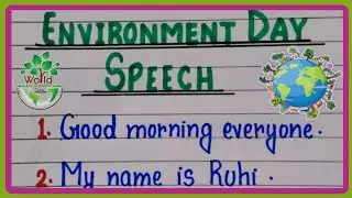 Speech on World Environment Day in English |Environment Day Speech in English