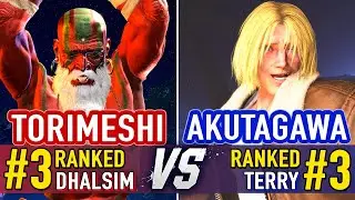 SF6 🤜 TORIMESHI (#3 Ranked Dhalsim) vs AKUTAGAWA (#3 Ranked Terry) 🤛 SF6 High Level Gameplay