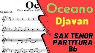 Oceano - Djavan (Partitura Sax Tenor Bb Sheet Music)