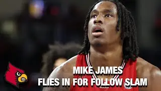 Louisville's Mike James Comes From Nowhere For Follow Dunk
