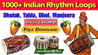 FL Studio Dholki Sample Pack Free Download | 1000+ Rhythm Loops Pack 2 (Dholki, Dhol, Tabla)