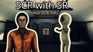 Funny SCP with SR - Cowards & Rats!