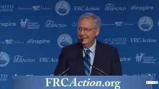 Mitch McConnell Speech at FRC Action Conference 2018.