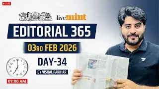 Editorial 365 | 03 Feb 2026 | Live Mint & The Hindu Editorial Analysis | Editorial by Vishal Sir