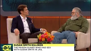 Former prison guard tells Dr. Oz Susan Smith seduced him, could kill again