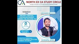 Webinar on Recent Judicial Pronouncement under the Income Tax by CA Kapil Goel