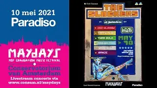Maydays | Slackers in paradise - 10 mei