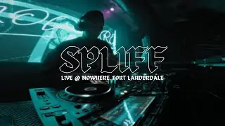 SPLIFF |  TECH HOUSE MIX | LIVE @ NOWHERE, FORT LAUDERDALE
