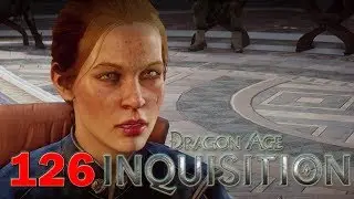 Let's Play Dragon Age: Inquisition - Part 126 - The Exalted Council