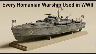 Every Romanian Warship Used in WWII