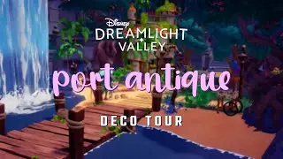 DECO TOUR ✦ 2025 | Le port antique 🍹🌴 | Disney Dreamlight Valley ✦ DLC 1 