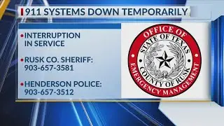 Rusk County reports of 911 system down for sheriff's office, Henderson PD