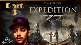 Playing Expedition 33 For The First Time! {Part 3}