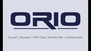ORIO all information in this video ( CP BRASS Fitting  Faucets , PTMT Taps  Faucets & Sanitary ware