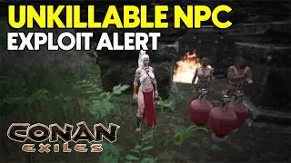 Conan Exiles &mdash; &laquo;Неубиваемый&raquo; NPC блокирует входы на базу (отчет об ошибке и последствия)