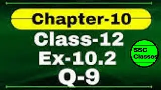 🚀Class 12 Ex 10.2 Q9 Math | Vector Algebra | Q9 Ex 10.2 Class 12 Math | Ex 10.2 Q9 Class 12 Math👮
