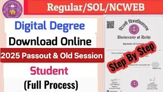How to Download Digital Degree of Delhi University | Digital Degree Now Download | Regular SOL NCWEB