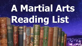 A Martial Art's Reading List (and Book Reviews, I Guess)