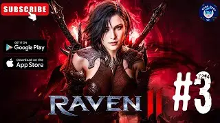 RAVEN2 | New Skin And Epic Pet | Gameplay Part 3 | Android iOS | Brutal Dark Fantasy Game MMORPG