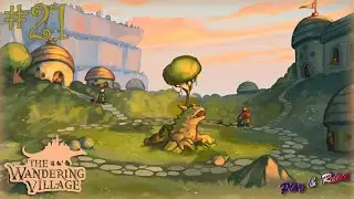 Финал 🐲 The Wandering Village 🐲 Прохождение #21