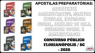 Apostilas Concurso Prefeitura de Florian&oacute;polis / SC - 2026: V&aacute;rios Cargos de N&iacute;veis M&eacute;dio e Superior