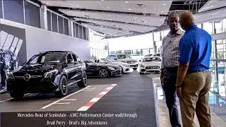Mercedes-Benz of Scottsdale dealership Walkthrough - Brads Big Adventures with Brad Perry
