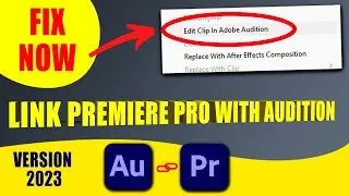 100% FiX - Dynamic link not working in Premiere Pro with Audition 2023