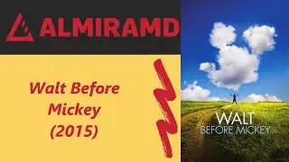 Walt Before Mickey - 2015 Trailer