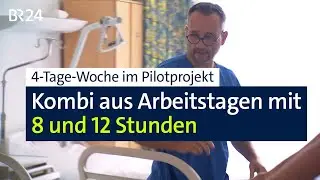 4-Tage-Woche in der Krankenpflege? Eine Klinik erprobt alternatives Zeitmodell | Abendschau | BR24
