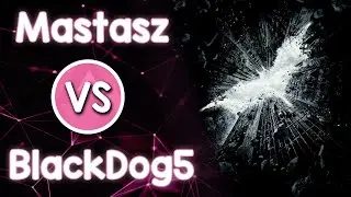 🇵🇱 Mastasz 🆚 BlackDog5 🇩🇪 t+pazolite - Call me it. (500 Tortures) [it.] (Fort)